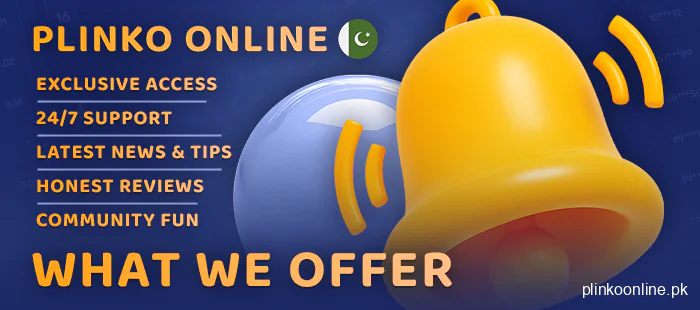What the Plinko Online team offers players from Pakistan