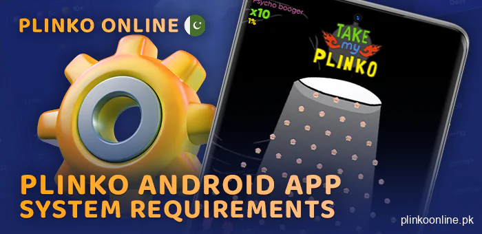 What are the requirements for an android device to play Plinko