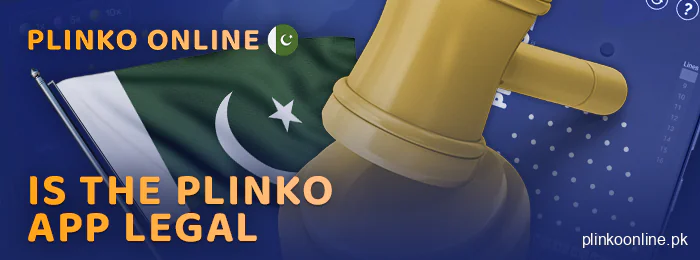 Legality of the Plinko app for residents of Pakistan
