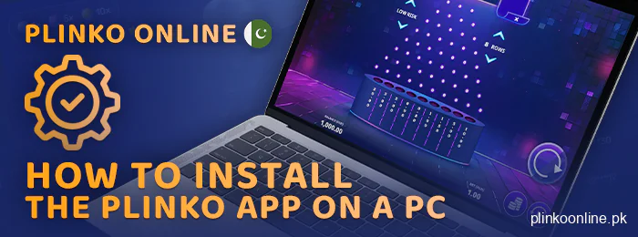 Play plinko online in an app for computer - how to download