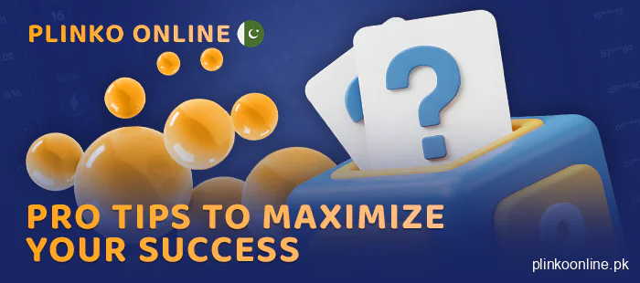 Read tips from experienced players for Plinko Online