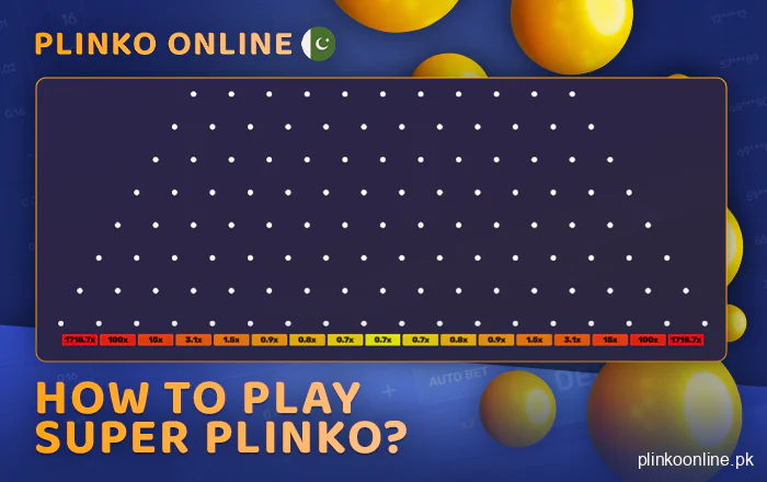 Start playing Super Plinko for real money - instructions